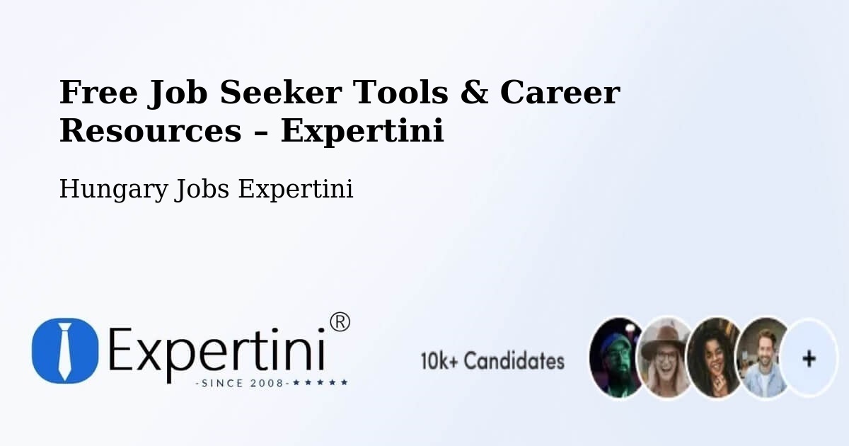 Free Job Seeker Tools & Career Resources – Bugyi - Bugyi, Hungary Jobs Expertini
