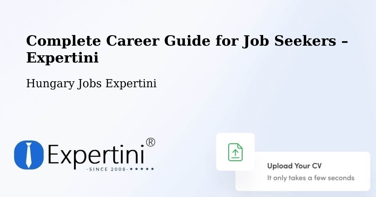 Career Guide for Job Seekers – Bugyi - Bugyi, Hungary Jobs Expertini