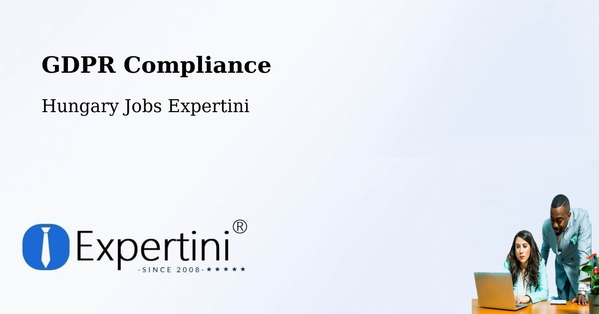 EU GDPR Compliance Statement – Bugyi - Hungary Jobs Expertini