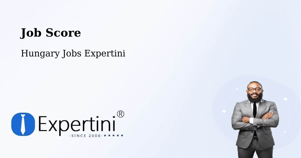 Job Score & Job Description Score Tool – Bugyi - Hungary Jobs Expertini