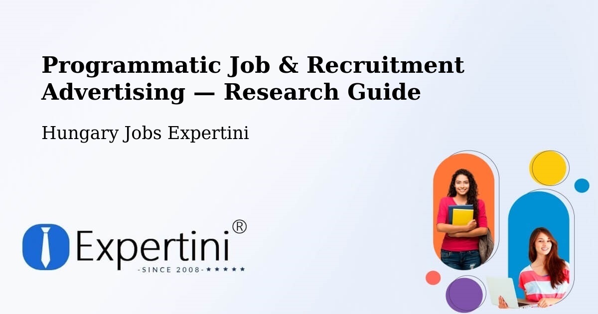 Programmatic Job & Recruitment Advertising — Research Guide – Bugyi