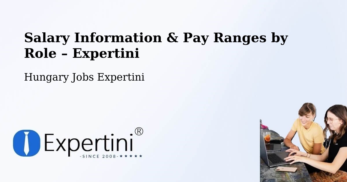 Salary Information & Pay Ranges – Bugyi - Bugyi, Hungary Jobs Expertini