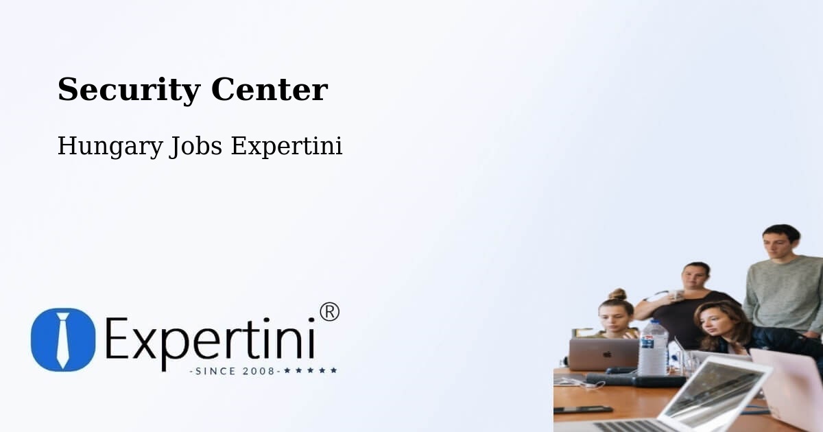 Security & Compliance – Bugyi - Hungary Jobs Expertini